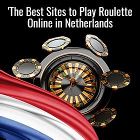 best roulette sites netherlands|Dutch roulette sites .